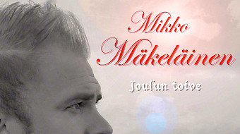 Mikko Mäkeläisen joululevy "Joulun toive" on julkaistu!