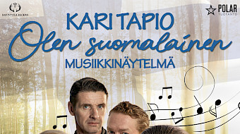Kari Tapion elämästä kertova näytelmä "Olen suomalainen", nähdään kesällä 2021 Vantaalla!